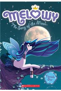 The Song of the Moon (Melowy #2), Volume 2