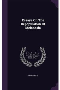 Essays On The Depopulation Of Melanesia