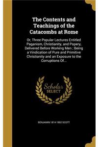 Contents and Teachings of the Catacombs at Rome