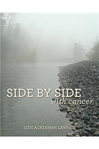 Side by Side with Cancer