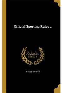 Official Sporting Rules ..