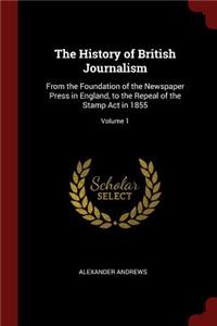 The History of British Journalism