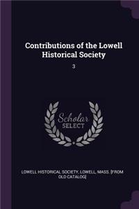 Contributions of the Lowell Historical Society