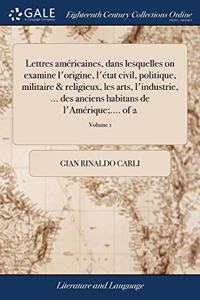 LETTRES AM RICAINES, DANS LESQUELLES ON