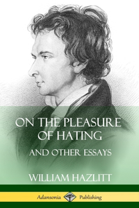 On the Pleasure of Hating