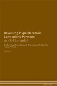 Reversing Hyperkeratosis Lenticularis Perstans