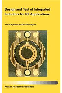 Design and Test of Integrated Inductors for RF Applications