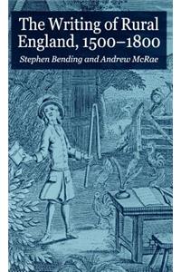 Writing of Rural England, 1500-1800