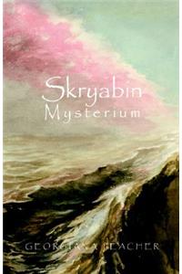 Skryabin Mysterium