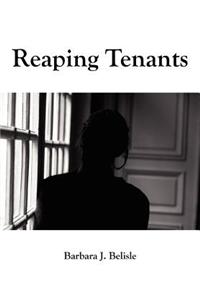 Reaping Tenants