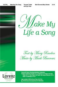 Make My Life A Song