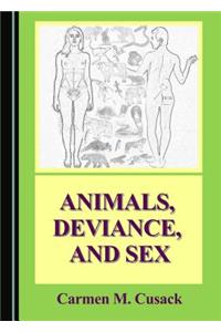 Animals, Deviance, and Sex