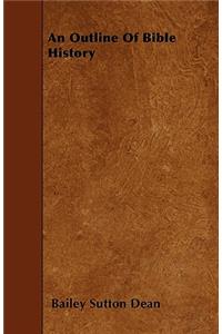 An Outline Of Bible History
