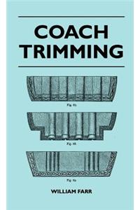 Coach Trimming
