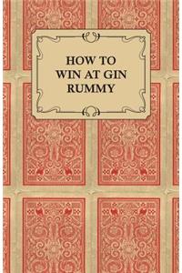 How to Win at Gin Rummy