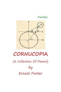 Cornucopia: (A Collection of Poems)