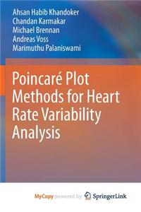 Poincare Plot Methods for Heart Rate Variability Analysis