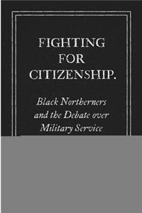 Fighting for Citizenship