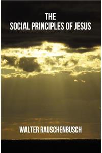 The Social Principles of Jesus