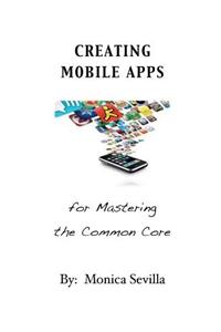 Creating Mobile Apps for Mastering the Common Core