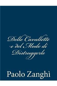 Delle Cavallette e del Modo di Distruggerle