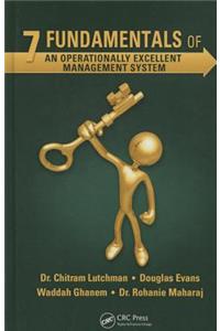 7 Fundamentals of an Operationally Excellent Management System