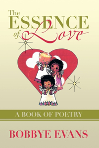 The Essence of Love