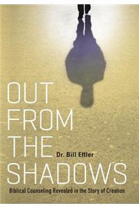 Out From the Shadows