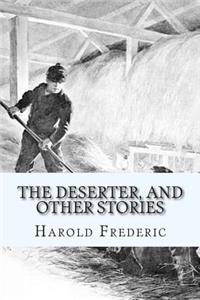 The Deserter, and Other Stories