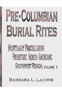 Pre-Columbian Burial Rites