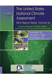 United States National Climate Assessment, NCA Report Series Volume 5a