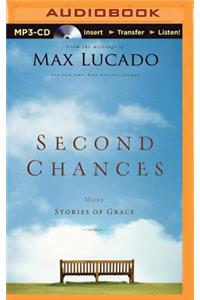 Second Chances: More Stories of Grace