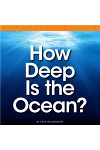 How Deep Is the Ocean?