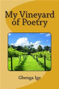 My Vineyard of Poetry
