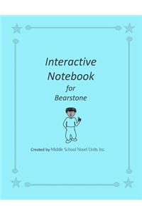 Interactive Notebook for Bearstone