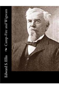 Camp-Fire and Wigwam