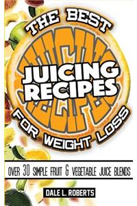 Best Juicing Recipes for Weight Loss