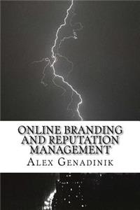 Online branding and reputation management: How to become an influencer, thought leader, or a celebrity in your niche