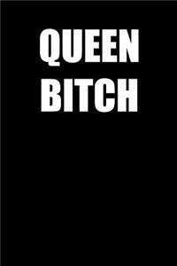 Queen Bitch Journal