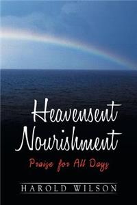 Heavensent Nourishment