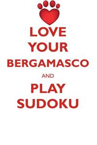 Love Your Bergamasco and Play Sudoku Bergamasco Shepherd Sudoku Level 1 of 15