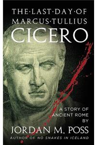 Last Day of Marcus Tullius Cicero
