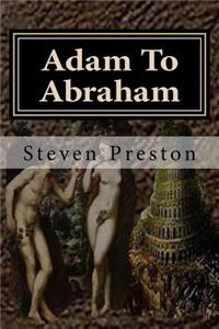 Adam To Abraham