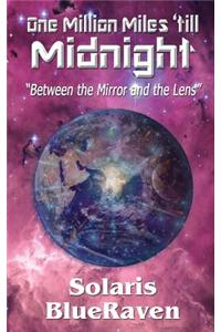 One Million Miles 'Till Midnight