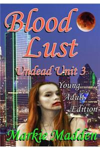 Blood Lust (YA)