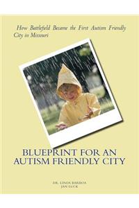 Blueprint for an Autism Friendly City