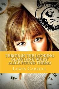 Through the Looking Glass (And What Alice Found There)