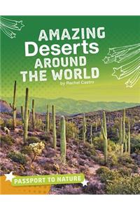 Amazing Deserts Around the World