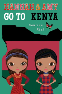 Hannah & Amy Go to Kenya