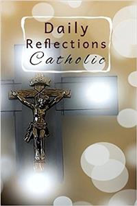 Daily Reflections Catholic